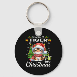 Ich Wollte einen Tiger für Weihnachten Niedliche G Schlüsselanhänger