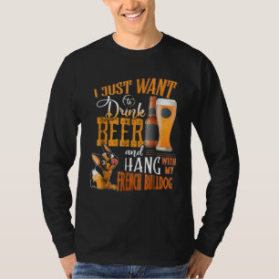 Ich Wollte einfach Bier trinken und mit meiner Fra T-Shirt