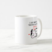 Ich Wollte einfach die ganze Zeit, deinen Hintern  Kaffeetasse (VorderseiteRechts)