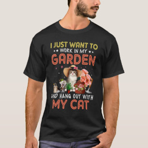 Ich Wollte einfach, in meinem Garten zu arbeiten u T-Shirt