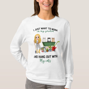 Ich Wollte einfach, in meinem Garten zu arbeiten u T-Shirt