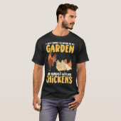Ich Wollte einfach, in meinem Garten zu arbeiten u T-Shirt (Vorne ganz)