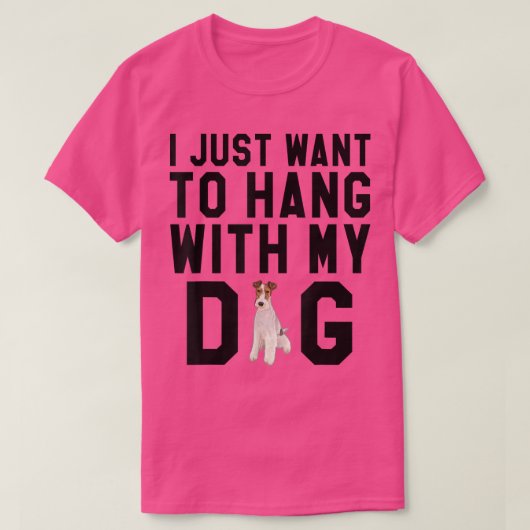 Ich Wollte einfach mit meinem Wirt für Terrier Dog T-Shirt (Design vorne)