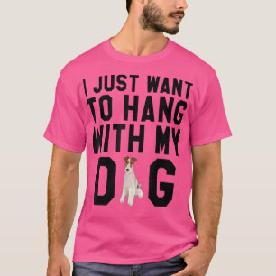 Ich Wollte einfach mit meinem Wirt für Terrier Dog T-Shirt