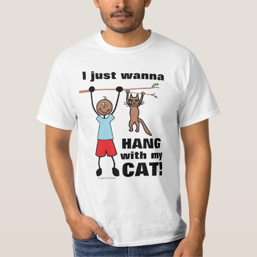 Ich Wollte einfach mit meiner Katze zu hängen! Fun T-Shirt (Vorderseite)