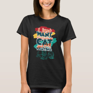 Ich Wollte einfach mit meiner Katze zu hängen und  T-Shirt