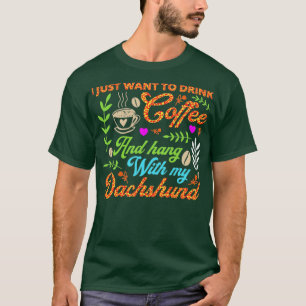 Ich wollte einfach nur Kaffee zu trinken und hänge T-Shirt