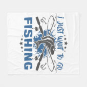 Ich Wollte einfach nur zum Angeln zu gehen Fleecedecke (Vorderseite (Horizontal))