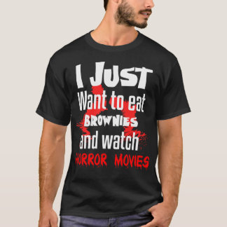 Ich Wollte einfach, um zu surfen und Horror-Film z T-Shirt