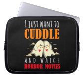Ich Wollte einfach zum Cuddle und schaue mir Horro Laptopschutzhülle (Vorderseite)