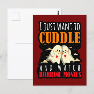 Ich Wollte einfach zum Cuddle und schaue mir Horro Postkarte
