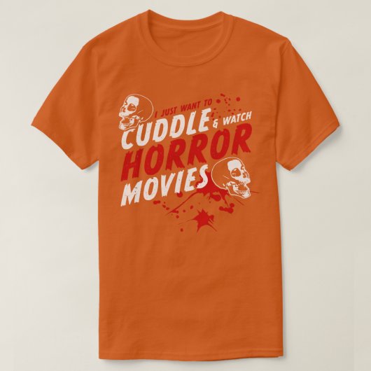 Ich Wollte einfach zum Cuddle und schaue mir Horro T-Shirt (Design vorne)
