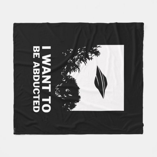 Ich Wollte, entführt zu werden Fleecedecke (Vorderseite (Horizontal))