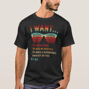 Ich Wollte, frei zu brechen, um mit meinem Fahrrad T-Shirt