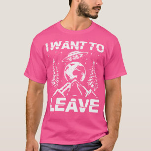 Ich Wollte Funny Retro Novelty Alien Ufo Nove Verl T-Shirt