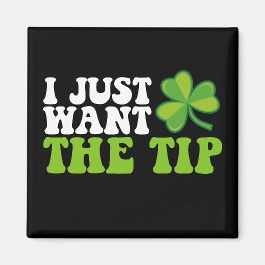Ich Wollte gerade den Tipp-Kleeblatt St Patrick's Magnet (Vorne)