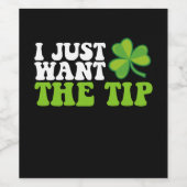 Ich Wollte gerade den Tipp-Kleeblatt St Patrick's Weinetikett (Einzelnes Label)