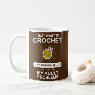 Ich Wollte gerade in Crochet Funny Crochet Yarn Cr Kaffeetasse