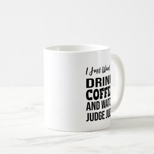 Ich Wollte gerade, Kaffee zu trinken und Judge Jud Kaffeetasse (VorderseiteRechts)