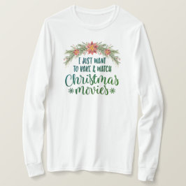 Ich Wollte gerade, Weihnachtsfilme zu backen und m T-Shirt