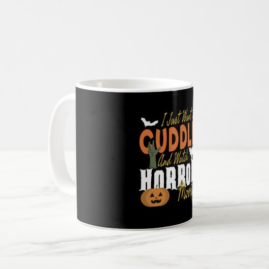 Ich wollte gerade zu Cuddle und schaue mir Horror- Kaffeetasse (Vorderseite Links)