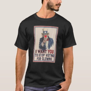 Ich Wollte Ihnen, die Abstimmung für Clowns außer T-Shirt