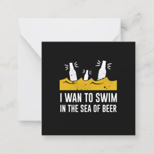 Ich wollte im Bier-Meer schwimmen Mitteilungskarte