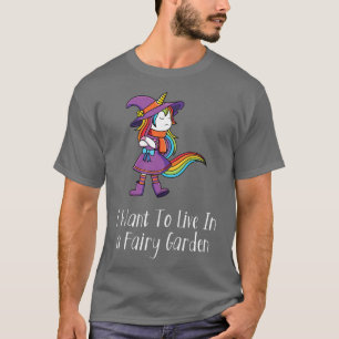 Ich Wollte in einem Fairy Garden Fairicorn Art Gif T-Shirt