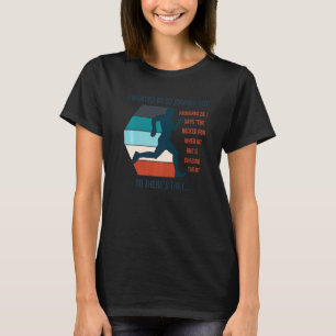 Ich Wollte Joggen zu gehen, aber Sprichwörter 281 T-Shirt