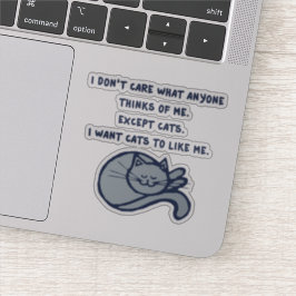Ich wollte Katzen, die mich mögen Aufkleber