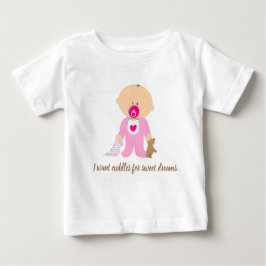 Ich wollte Kuscheln für süße Träume Baby T-shirt