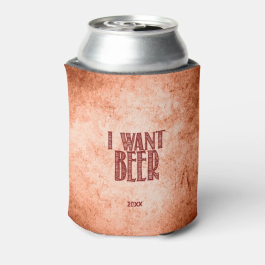 Ich Wollte mehr Bier, rustikal, lustig Dosenkühler (Kanne Rückseite)