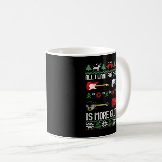 Ich Wollte mehr Gitarren Funny Guitarist Ugly Weih Kaffeetasse (VorderseiteRechts)