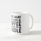 Ich Wollte, mein Poodle zu pflücken Kaffeetasse (VorderseiteRechts)