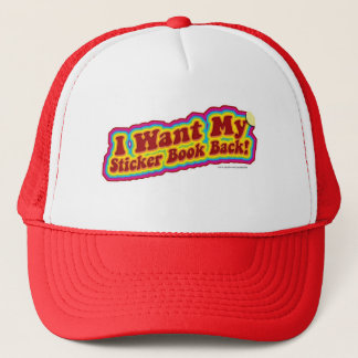 Ich Wollte mein Stickerbuch zurück Truckerkappe