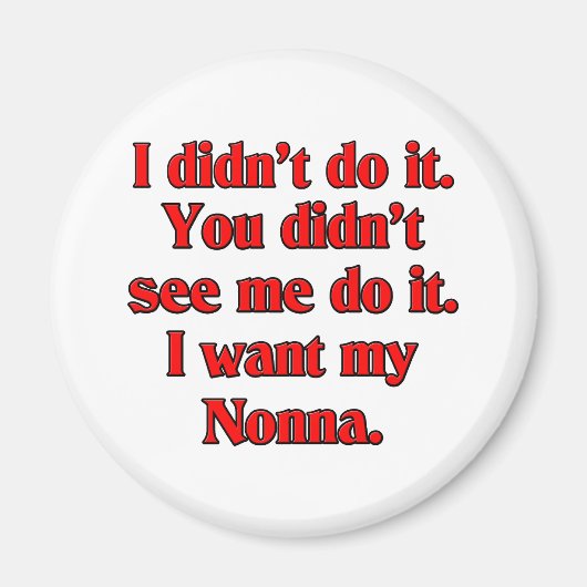 Ich wollte meine Nonna (Italienische Großmutter) Magnet (Vorne)