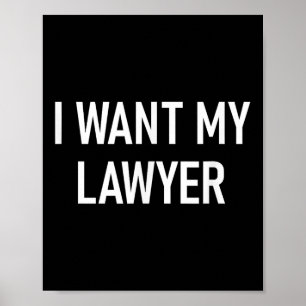 Ich Wollte meinen Anwalt, Funny, Witze, Sarcastic Poster