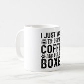 Ich Wollte, meinen Boxer zu pflücken Kaffeetasse (Vorderseite Links)