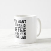 Ich Wollte, meinen Rottweiler zu füttern Kaffeetasse (VorderseiteRechts)