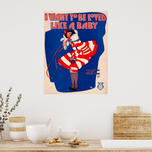 Ich Wollte, mich wie ein Baby lieben zu lassen Poster (Küche)