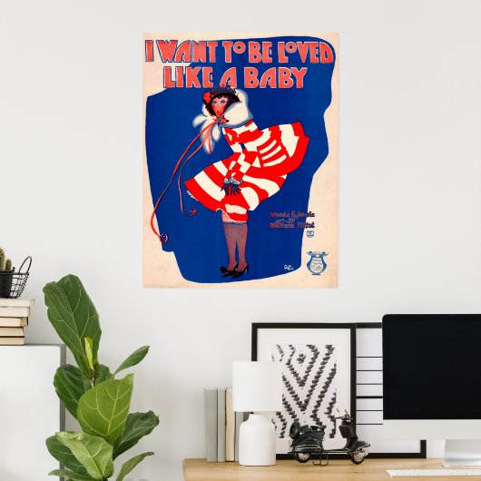 Ich Wollte, mich wie ein Baby lieben zu lassen Poster (Heimbüro)