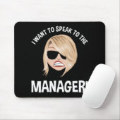 Ich Wollte, mit dem Manager zu sprechen! Karen Mem Mousepad (Mit Mouse)
