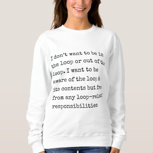 Ich Wollte nicht, in der Schlange oder aus der Sch Sweatshirt (Vorderseite)