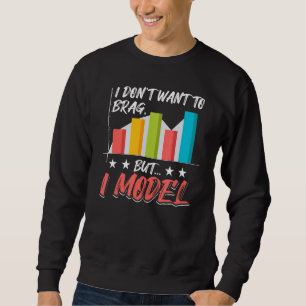 Ich Wollte nicht, mich zu belästigen, aber ich mod Sweatshirt