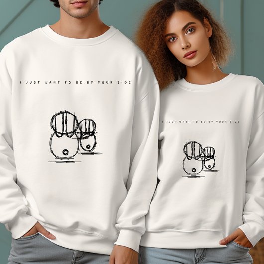Ich Wollte nur, an deiner Seite zu sein | Frauen Sweatshirt