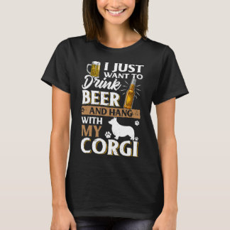 Ich Wollte nur, Bier zu trinken und mein Corgi-Bie T-Shirt