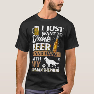 Ich Wollte nur, Bier zu trinken und meine deutsche T-Shirt