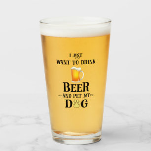 Ich Wollte nur, Bier zu trinken und meinen Hund zu Glas