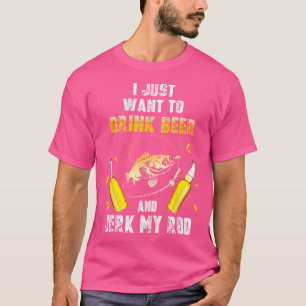 Ich Wollte nur, Bier zu trinken und mir meine Rod- T-Shirt