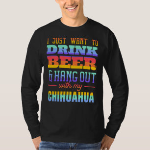 Ich Wollte nur, Bier zu trinken und mit meinem Chi T-Shirt